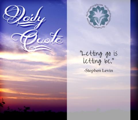 Letting go is letting be.